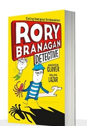 Rory Branagan: Detective (Andrew Clover and Ralph Lazar)