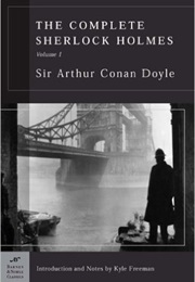 The Complete Sherlock Holmes Vol. 1 (Sir Arthur Conan Doyle)