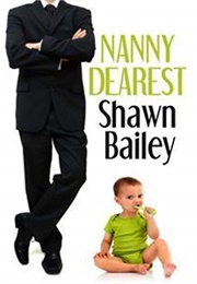 Nanny Dearest (Shawn Bailey)