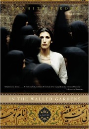 In the Walled Gardens (Anahita Firouz)