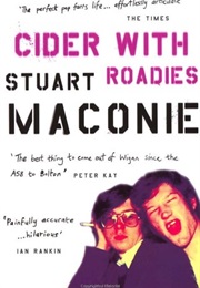 Cider With Roadies (Stuart Maconie)