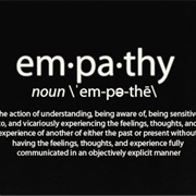 Have Empathy for Others