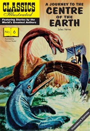 Journey to the Center of the Earth (Classics Illustrated)