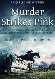 Murder Strikes Pink (Josephine Pullein-Thompson)