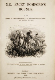 Mr. Facey Romford's Hounds (Robert Smith Surtees)