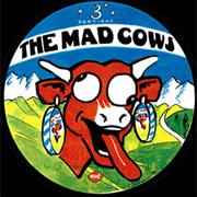 The Mad Cows