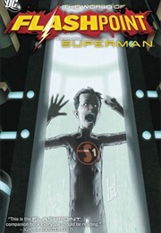 Flashpoint: The World of Flashpoint Featuring Superman (Scott Snyder)