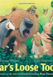 Bear's Loose Tooth (Karma Wilson)