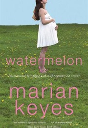Watermelon (Marian Keyes)