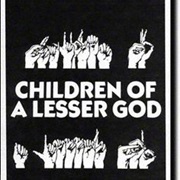 Children of a Lesser God