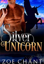 Silver Unicorn (Zoe Chant)