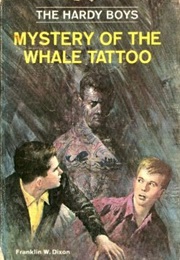 Mystery of the Whale Tattoo (Franklin W Dixon)