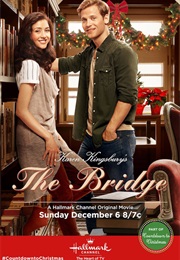 Karen Kingsbury's the Bridge (2015)