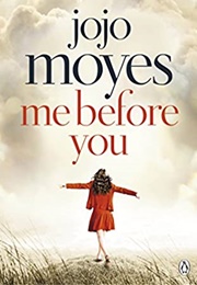 Me Before You (Jojo Moyes)