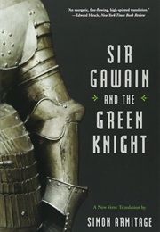 Sir Gawain and the Green Knight (Anonymous)