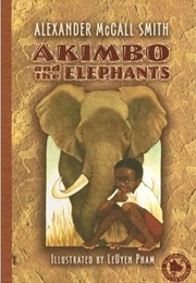 Akimbo and the Elephants (Alexander McCall Smith)