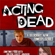 Acting Dead