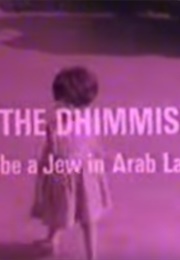 "The Dhimmis" to Be a Jew in Arab Land (1987)