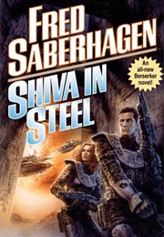 Shiva in Steel (Saberhagen, Fred)