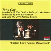 Tony Coe, Bob Brookmeyer ‎– Captain Coe's Famous Racearound