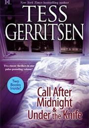 Call After Midnight & Under the Knife