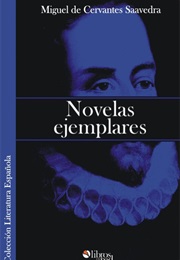 Novelas Ejemplares (Miguel De Cervantes)