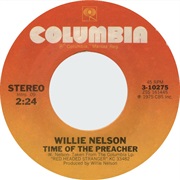 Willie Nelson, Time of the Preacher
