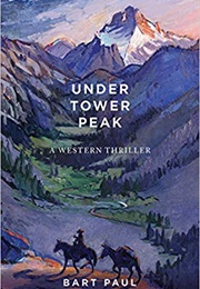 Under Tower Peak (Bart Paul)