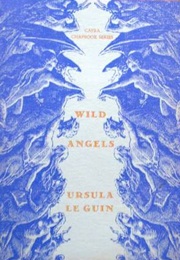 Wild Angels (Ursula K. Le Guin)