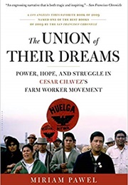 The Union of Their Dreams (Miriam Pawel)