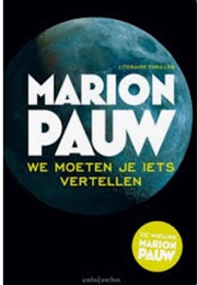 We Moeten Je Iets Vertellen (Marion Pauw)