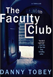The Faculty Club (Danny Tobey)