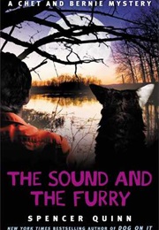 The Sound and the Furry (Chet & Bernie Mystery #6) (Spencer Quinn)