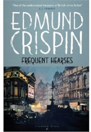 Frequent Hearses (Edmund Crispin)