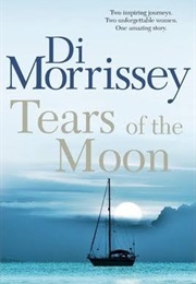 Tears of the Moon (Di Morrissey)