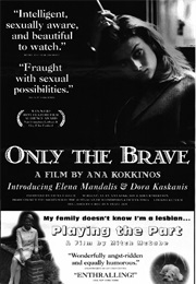 Only the  Brave (1994)