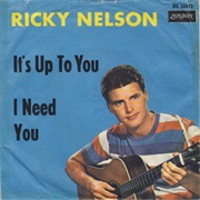 It&#39;s Up to You - Rick Nelson