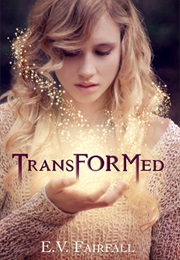 Transformed (E.V. Fairfall)