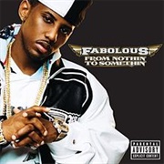 Fabolous - From Nothin' to Somethin'