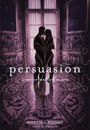 Persuasion (Martina Boone)
