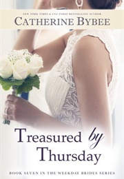 Treasured by Thursday (Catherine Bybee)
