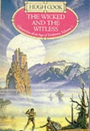 The Wicked and the Witless (Hugh Cook)