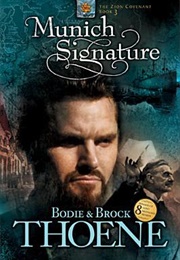 Munich Signature (Bodie Thoene)