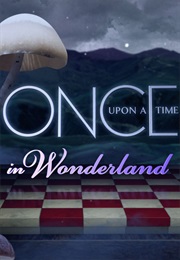 Once Upon a Time in Wonderland (2013)