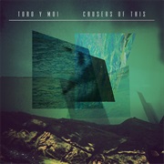 Toro Y Moi - Causer of This