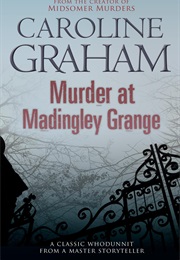 Murder at Madingley Grange (Caroline Graham)