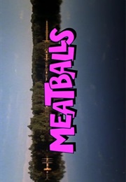 Meatballs. (1979)