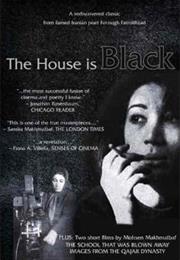 The House Is Black