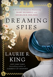 Dreaming Spies (Laurie R King)