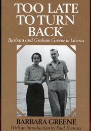 Too Late to Turn Back (Barbara Greene)